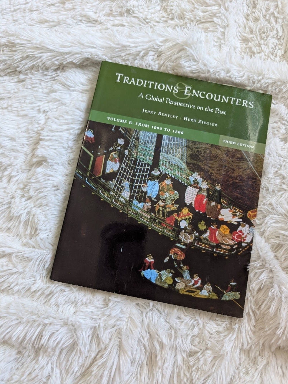 Traditions & Encounters Volume B Bentley And Ziegler Paperback Textbook